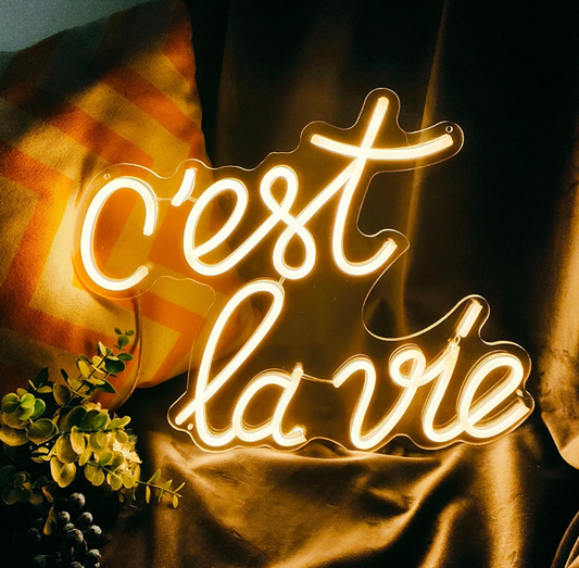 "C'est La Vie" Neon Sign Business Neons