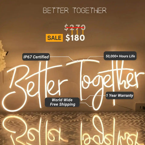 Better Together Neon Sign - shimmering neon lights glow in the night sky, symbolizing unity and love - from manhattonneons.com.